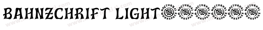 Bahnzchrift Light字体转换